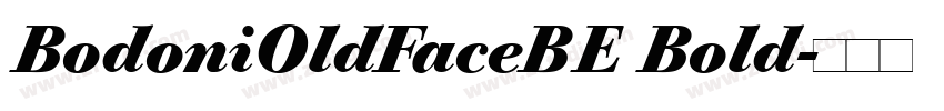 BodoniOldFaceBE Bold字体转换